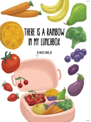 cover image of There's a Rainbow in My Lunchbox